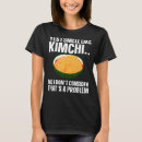 Search for kimchi tshirts Lover