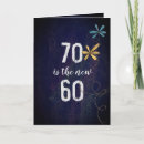 Search for turning 70 birthday cards Getting older