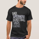 Search for basketball tshirts Dad