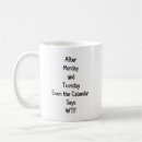 Search for calendar mugs Monday