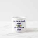 Search for espresso joke mugs Funny