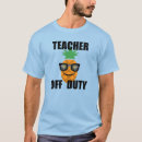 Search for off duty tshirts Last day of school