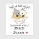 Search for right meow stickers Funny