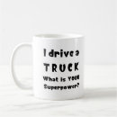 Search for truck driving mugs 18 wheeler