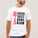 Search for suck tshirts Bang