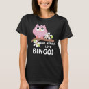 Search for bingo womens tshirts Owl