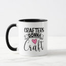 Search for for crafters mugs Crafty