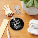 Search for sisters birthday key rings Sister quote