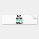 Search for eat sleep bumper stickers Sports