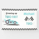 Search for cars birthday banners Growing up two fast