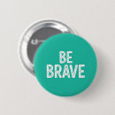 Search for be brave badges White