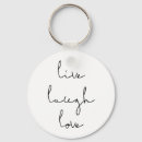 Search for love live laugh key rings Quote