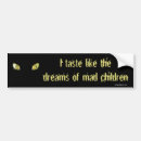 Search for tastes bumper stickers Joke