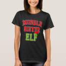 Search for middle sister tshirts Elf