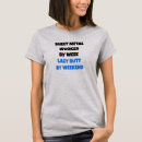 Search for sheet metal workers tshirts Joke