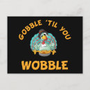 Search for gobble til you wobble postcards Turkey