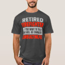 Search for funny firefighter tshirts Ems