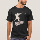 Search for fencing tshirts Sayings