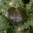 Search for sisters christmas tree decorations Besties