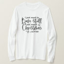 Search for funny christmas sayings tshirts Cute