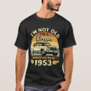 Search for im not old im vintage tshirts Car