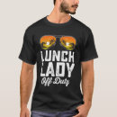 Search for school lunch tshirts Student