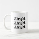 Search for it will be alright mugs White