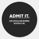 Search for boring life stickers Would