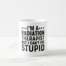 Search for radiator mugs Radiation therapist