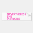 Search for she bumper stickers Feminist