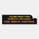 Search for birth control bumper stickers Humour