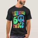 Search for i survived the 60s twice tshirts 70th