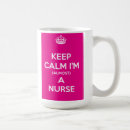 Search for keep calm nurse mugs Nursing