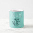 Search for you and me forever mugs For her