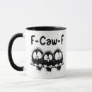 Search for funny crow bird mugs Sarcastic