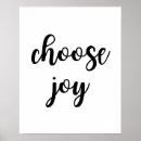 Search for choose joy posters Quote