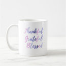 Search for thankful grateful blessed mugs Gratitude