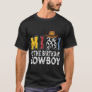 Search for western birthday tshirts Wild west