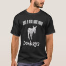Search for donkey tshirts Just