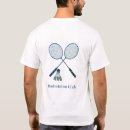 Search for badminton tshirts Racquet