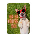 Search for 50th birthday magnets Humour