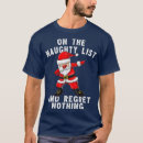 Search for i regret nothing tshirts Reindeer