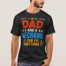 Search for mechanic dad tshirts Fix