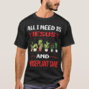 Search for houseplant tshirts Garden