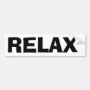 Search for relax bumper stickers Chill