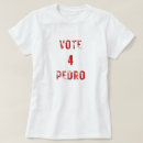 Search for vote for pedro tshirts Movie