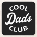 Search for cool for dad coasters For him