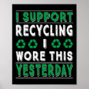 Search for recycle posters Eco friendly