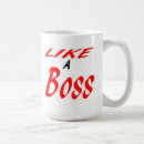 Search for funny boss quote mugs Like a boss