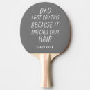 Search for funny ping pong paddles Dad